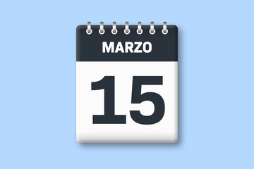 Fototapeta premium 15 de marzo - fecha calendario pagina calendario - decimoquinto dia de marzo sobre fondo azul