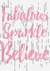 Fashion Graphics with Sequins, Foil, Glitter, Slogan Print Design for Women's T-Shirts, Words for Print, Print placement for Women's Tshirt. You can use silver leaf, rhinestone, sequins in your design