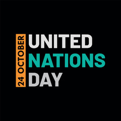 Fototapeta na wymiar United Nations Day Typography and Minimal T shirt design 