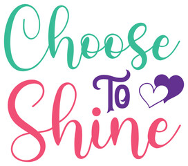 Funny Colorful Motivational Life Related Quotes, Sayings, Slogans on White Background for Apparel and Cloth Printing. Print Ready Typographic Template for T-shirt, Tote Bag, Coffee Mug and More.