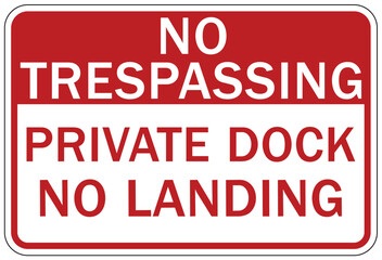 Dock warning sign and label no trespassing private dock no landing - obrazy, fototapety, plakaty