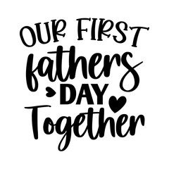 Our First Fathers Day Together