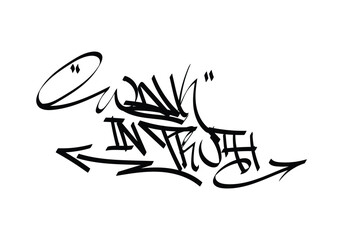 black white graffiti tag WALK IN TRUTH
