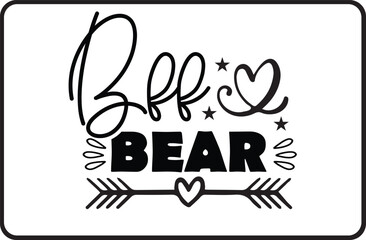 Bff Bear svg desig