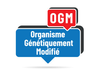 OGM - GMO - organisme génétiquement modifié en france