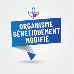 OGM - GMO - organisme génétiquement modifié en france