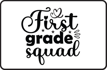 Fototapeta premium First grade squad svg design