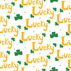 Fototapeta premium Saint Patrick's Day vector seamless pattern with lettering lucky clover. Irish background for print, textile, wrapping paper, fabric