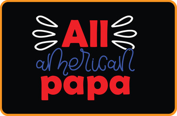 All American Papa svg design