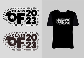 Senior class of 2023. Clothes design for greeting, congratulation event, T-shirt, party, high school or college graduate.