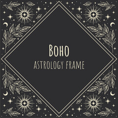Boho vector frame with stars. Elegant ornament. Mystic frame for tarot, esoteric, astrology design. Template for poster and prints.