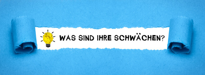 Was sind Ihre Schwächen?	