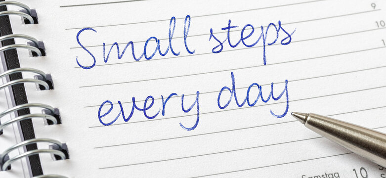  Small steps every day written on a calendar page