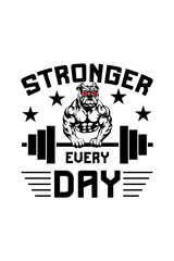  Stronger-every-day- t-shirt fitness t-shirt