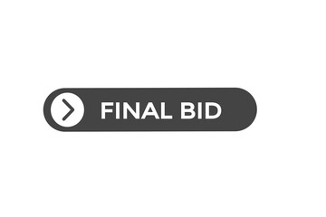 final bid vectors.sign label bubble speech final bid
