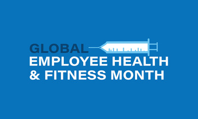 Global Employee Health and Fitness Month. Template for background, banner, card, poster.