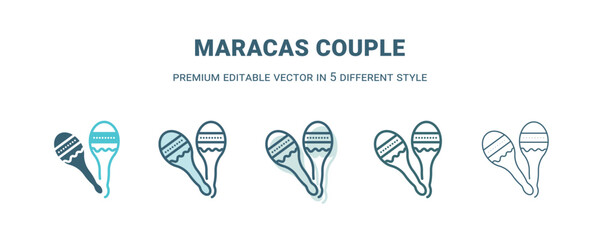 maracas couple icon in 5 different style. Outline, filled, two color, thin maracas couple icon isolated on white background. Editable vector can be used web and mobile