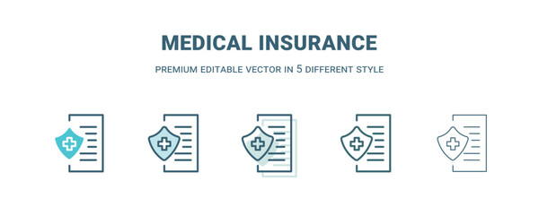 medical insurance icon in 5 different style. Outline, filled, two color, thin medical insurance icon isolated on white background. Editable vector can be used web and mobile