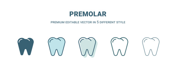 premolar icon in 5 different style. Outline, filled, two color, thin premolar icon isolated on white background. Editable vector can be used web and mobile