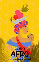 Afro-Colombian Day greeting banner set up in Colombia, colorful flyer In Spanish: Afro-Colombian Day. Colombian woman in folk dress with feathers and fruits on her head