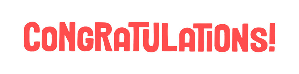 Congratulations lettering design. Fun and joyful typography design. Congrats message banner.