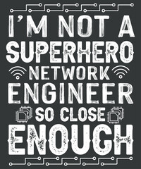 Funny Network Engineer Graphic Information Technology Gift T-Shirt design vector, Funny Network Engineer, Graphic, Information, Technology