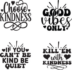 Kindness Quotes svg Bundle. Quotes about Retro Kindness, Kindness cut files Bundle of svg eps Files for Cutting Machines Cameo Cricut, Kindness Quotes