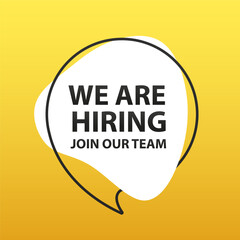 We are hiring join our team, buttons with speech bubble, white, black and yellow colors. Simple poster or banner design template for job opening. Join our team. Vector illustration