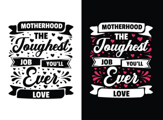 Mom t shirt vector, Mother tshirts vector Graphic,  mothers day love mom t shirt design best selling funy tshirt design typography creative custom, Happy mothers day