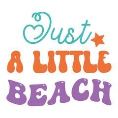 Summer Svg,
 Beach Svg,
 Summer Quotes Svg,
 Summer Svg,
 Shirt Svg Design,
 Summertime Svg,
 Vacation Svg,
 Svg,
 Beach Life Svg,