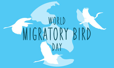 World Day of Migratory Birds. Template for background, banner, postcard, poster. Vector illustration. Migration of birds. On a blue background, white silhouettes of flying storks with the inscription