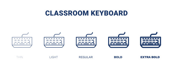 classroom keyboard icons. Thin, light, regular, bold, black classroom keyboard, keyboard icon set from computer and tech collection. Editable classroom keyboard symbol can be used web and mobile