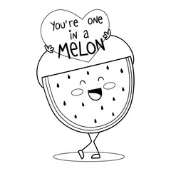 Illustration in black and whit of a piece of watermelon holding a heart with the phrase your'e one in a melon, coloring page