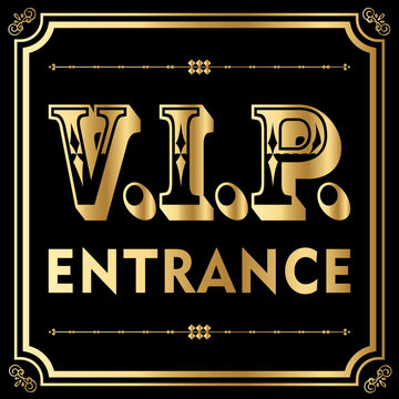 Cartello VIP entrance, per feste, party, discoteche, eventi, disco, locali, bar, pub, zone riservate, 50x50