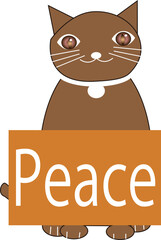 peaceの看板を持った猫ヒノキ