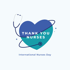 Thank you nurses. International nurses day
