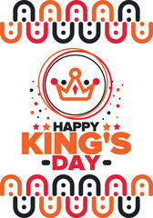 King’s Day in Netherlands. Koningsdag in Dutch. Nation’s cultural heritage and the celebrate birthday of His Majesty King. Dutch royal family. Netherlands flag. Orange colour or orange madness. Vector