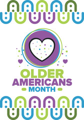 Older Americans Month. Celebrated in May in the United States. National Month of observance for Older Americans. Poster, card, banner and background. Vector illustration