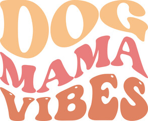 dog mama vibes