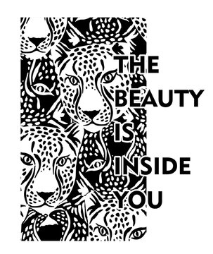 The beauty is inside me. T-shirt design with text and illustrations of leopards
