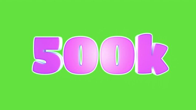 500k subscribers 3D neon animation on green screen.