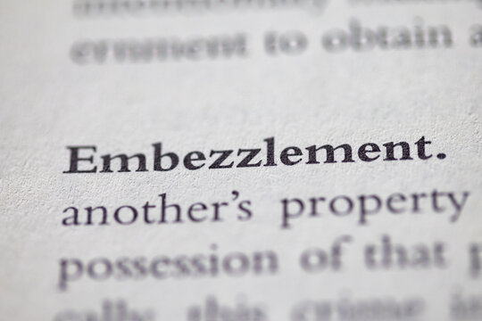 embezzlement printed in text on page as visual aid or business law reference