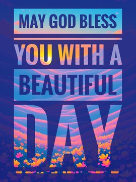 May God bless you with a beautiful day; Christian good morning card; With Generative AI