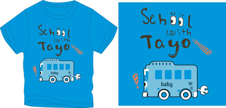 SCHOOL WITH TAYO t-shirt graphic design vector illustration
