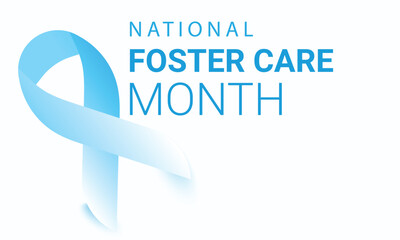 National Foster Care Month may. Template  background, banner, card, poster. vector illustration. 