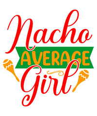 cinco de mayo, cinco de mayo svg, mexican svg, cinco de drinko, happy cinco de mayo, taco, 5 de mayo, nacho average, fiesta svg, funny svg, mexican food, sombrero, mamacita, cactus, margarita svg, cin