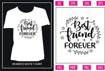 Best Friend Forever Typography T-Shirt Design