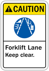 Forklift safety sign and labels forklift lane, keep clear