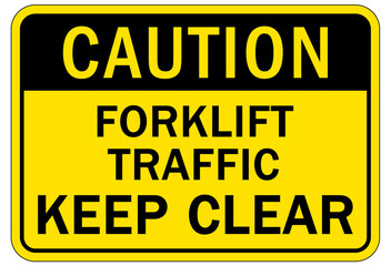 Forklift safety sign and labels forklift traffic keep clear
