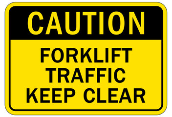 Forklift safety sign and labels forklift traffic keep clear